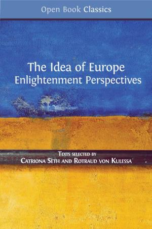 The Idea of Europe Enlightenment Perspectives