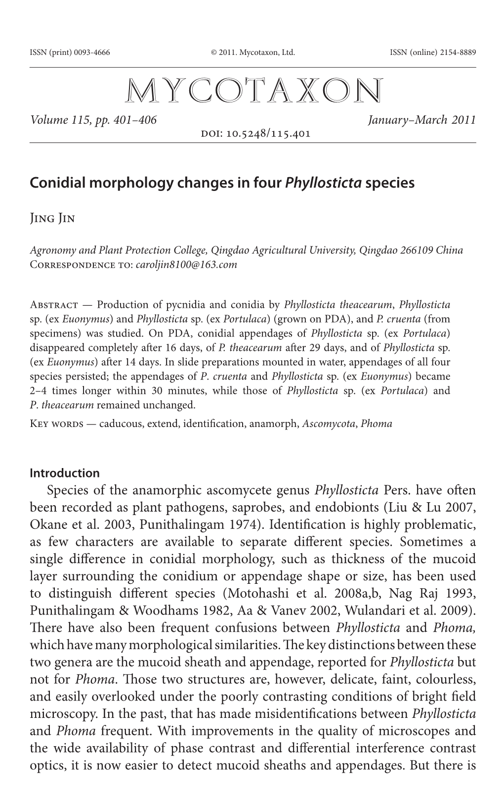 Conidial Morphology Changes in Four &lt;I&gt;Phyllosticta&lt;/I&gt;