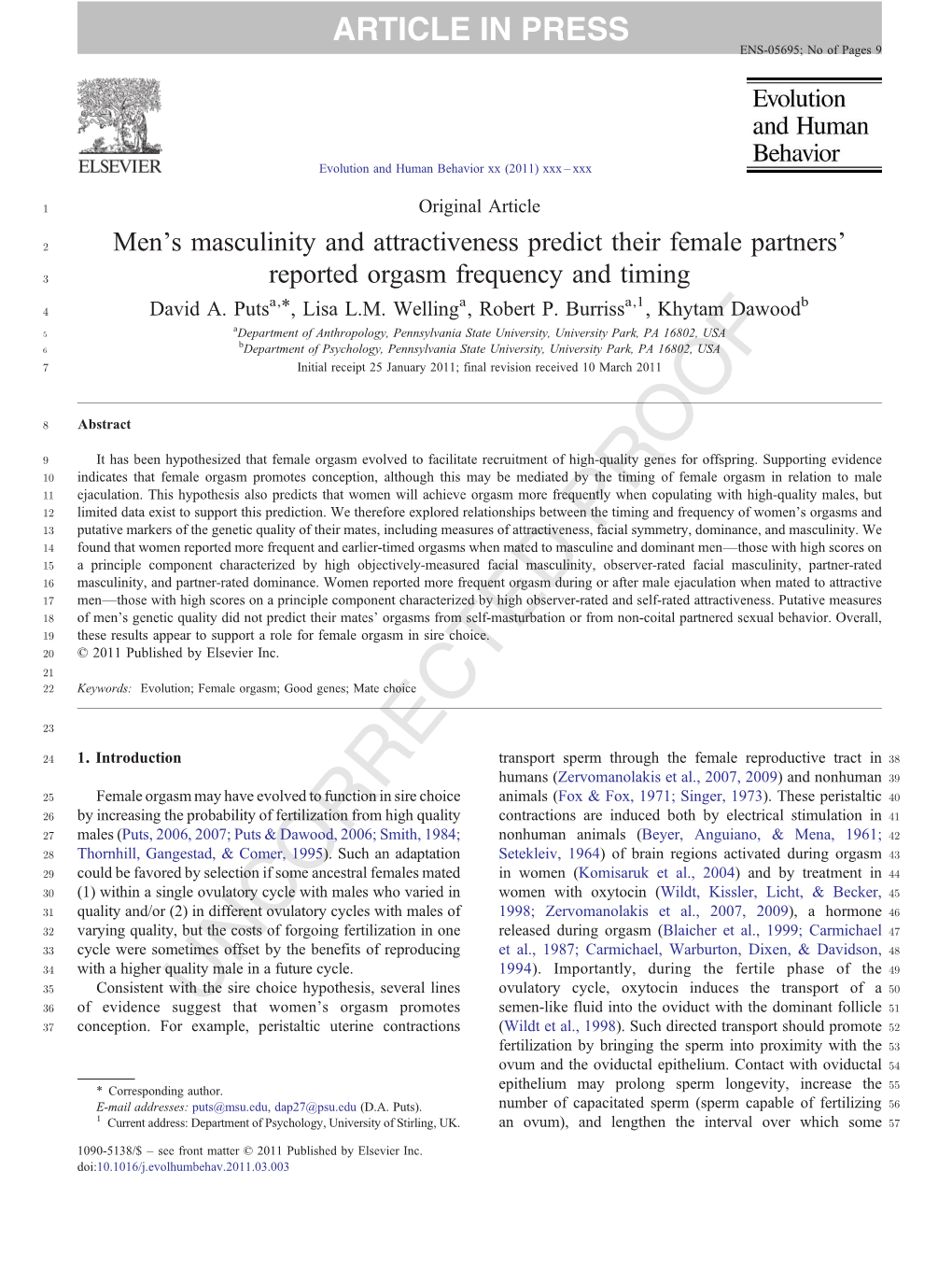 Men's Masculinity and Attractiveness Predict Their Female Partners' 3 Reported Orgasm Frequency and Timing A,⁎ a A,1 B 4 David A