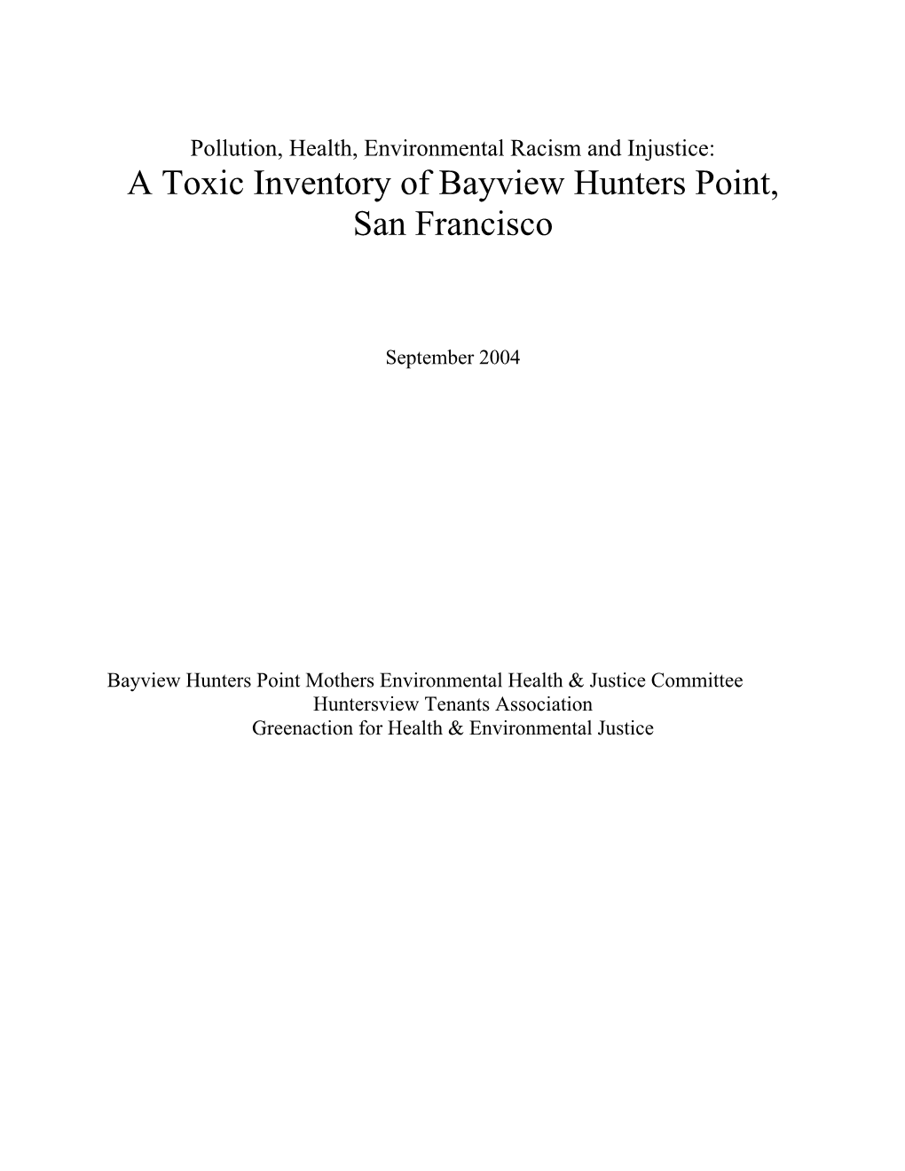 A Toxic Inventory of Bayview Hunters Point, San Francisco