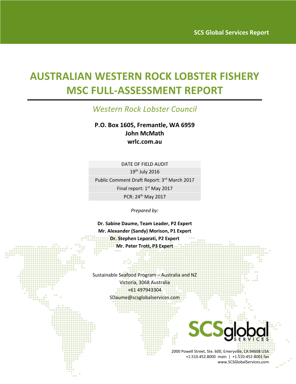 AUSTRALIAN WESTERN ROCK LOBSTER FISHERY MSC FULL-ASSESSMENT REPORT Western Rock Lobster Council