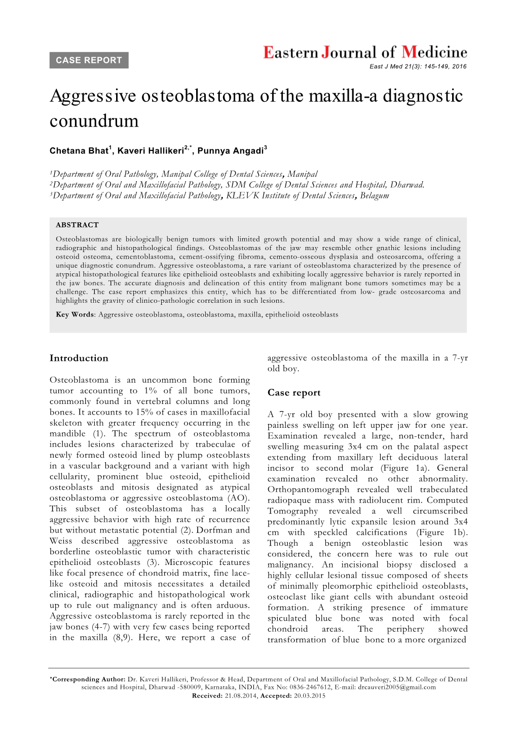 Aggressive Osteoblastoma of the Maxilla-A Diagnostic Conundrum