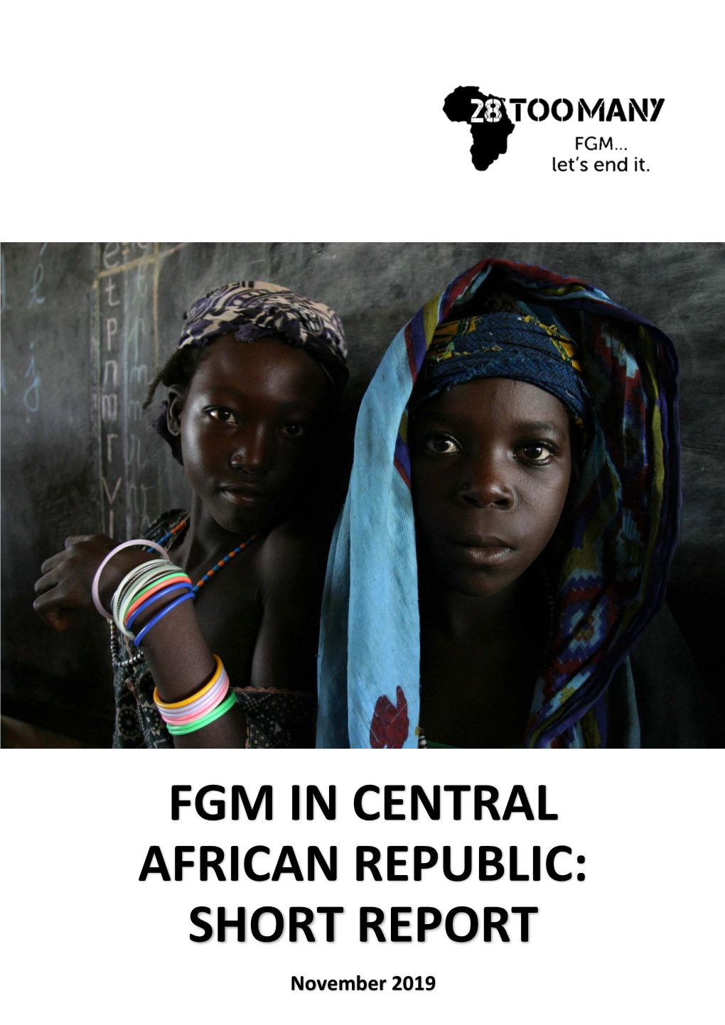 FGM in CENTRAL AFRICAN REPUBLIC: SHORT REPORT November 2019