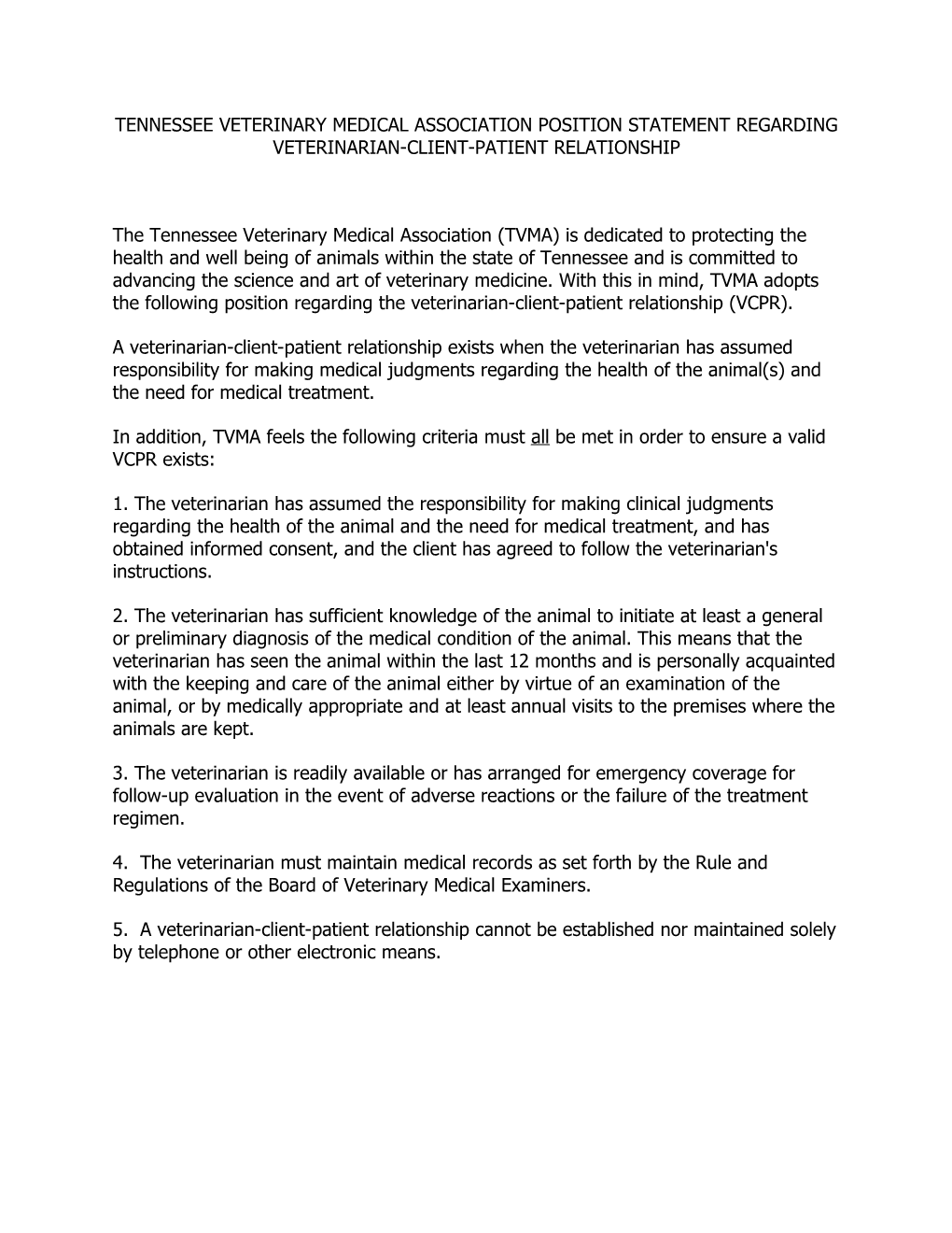 Tennessee Veterinary Medical Association Position Statement Regarding