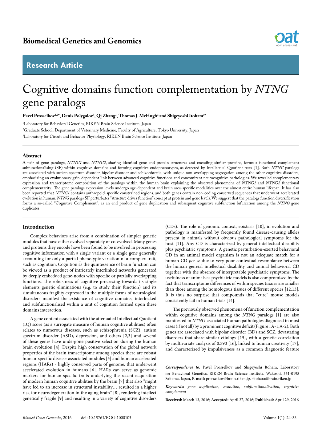 Cognitive Domains Function Complementation by NTNG Gene Paralogs Pavel Prosselkov1,2*, Denis Polygalov3, Qi Zhang1, Thomas J
