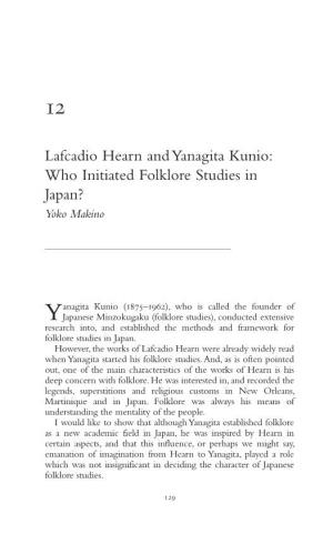 Lafcadio Hearn and Yanagita Kunio: Who Initiated Folklore Studies in Japan? Yoko Makino