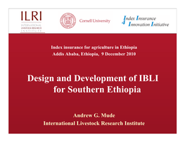 Design and Development of IBLI for Southern Ethiopia