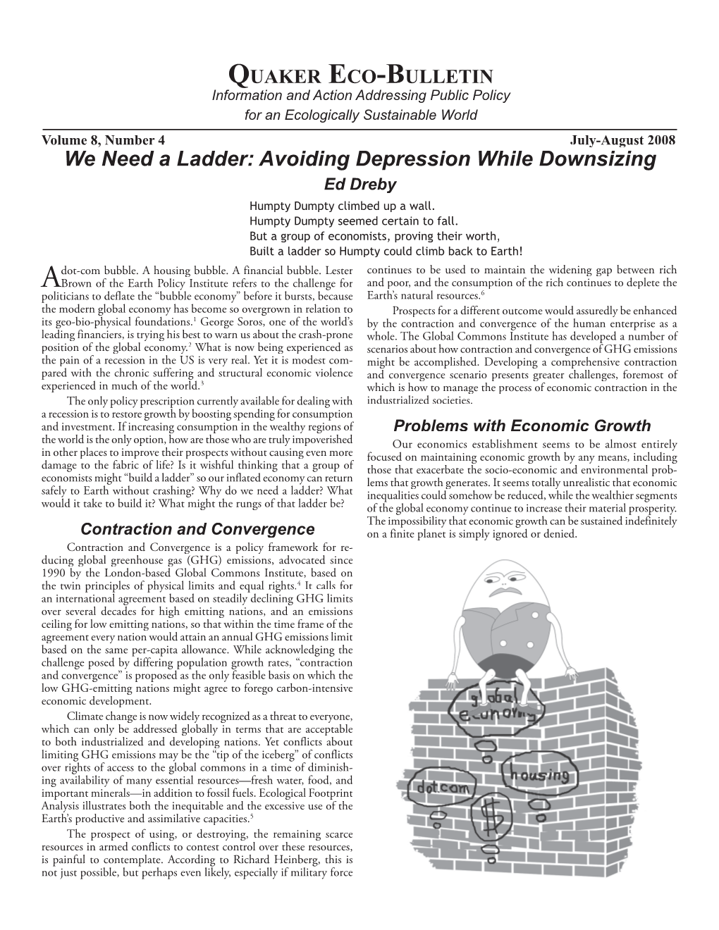 We Need a Ladder: Avoiding Depression While Downsizing Ed Dreby Humpty Dumpty Climbed up a Wall