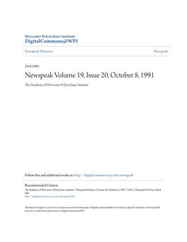 Newspeak Volume 19, Issue 20, October 8, 1991 the Tudes Nts of Worcester Polytechnic Institute