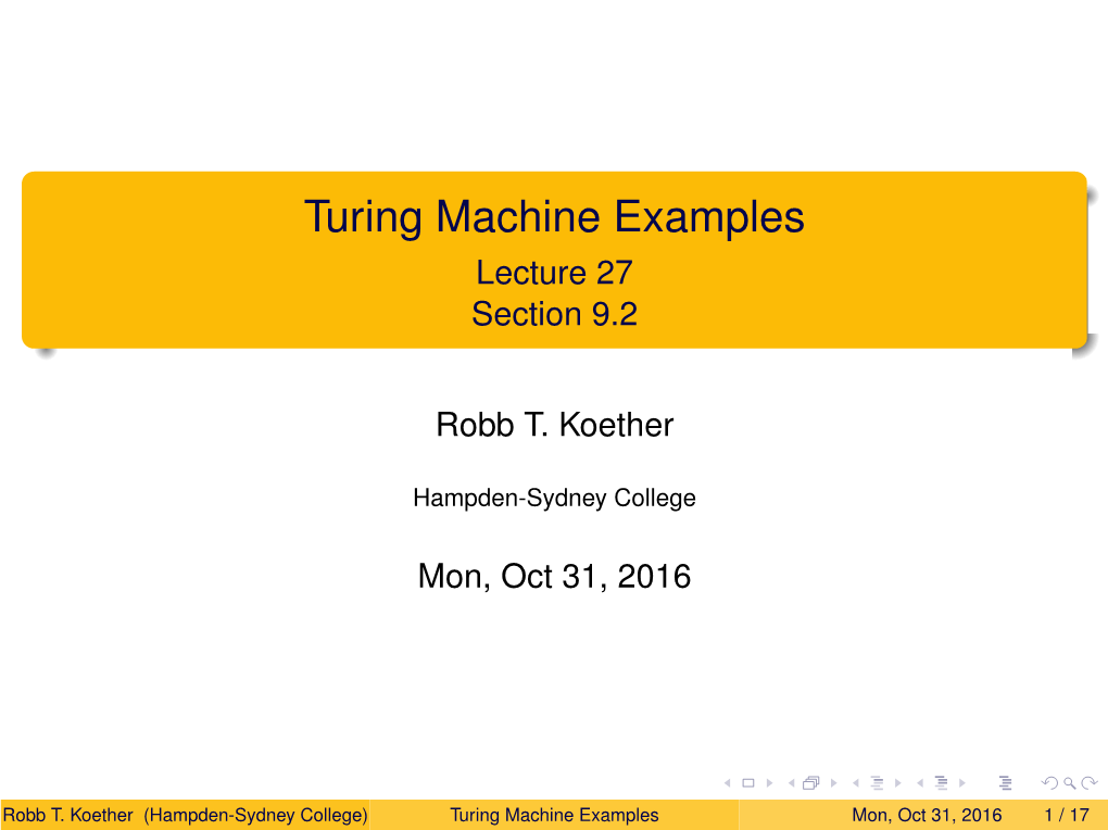 Turing Machine Examples Lecture 27 Section 9.2