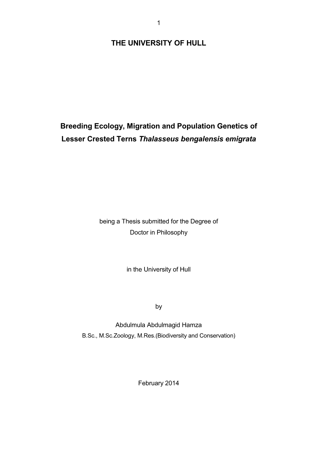 THE UNIVERSITY of HULL Breeding Ecology, Migration and Population Genetics of Lesser Crested Terns Thalasseus Bengalensis Emigr