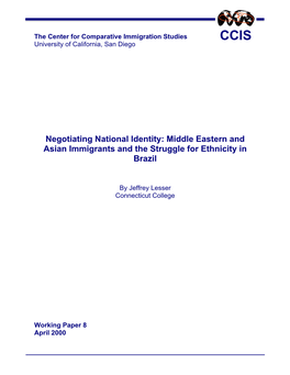 Negotiating National Identity: Middle Eastern and Asian Immigrants and the Struggle for Ethnicity in Brazil