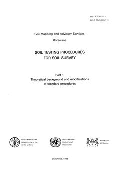 Soil Testing Procedure for Soil Survey. Part 1. Theoretical Background And