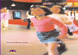 Capital & Regional Plc Annual Report 2000 Creating Places That Live