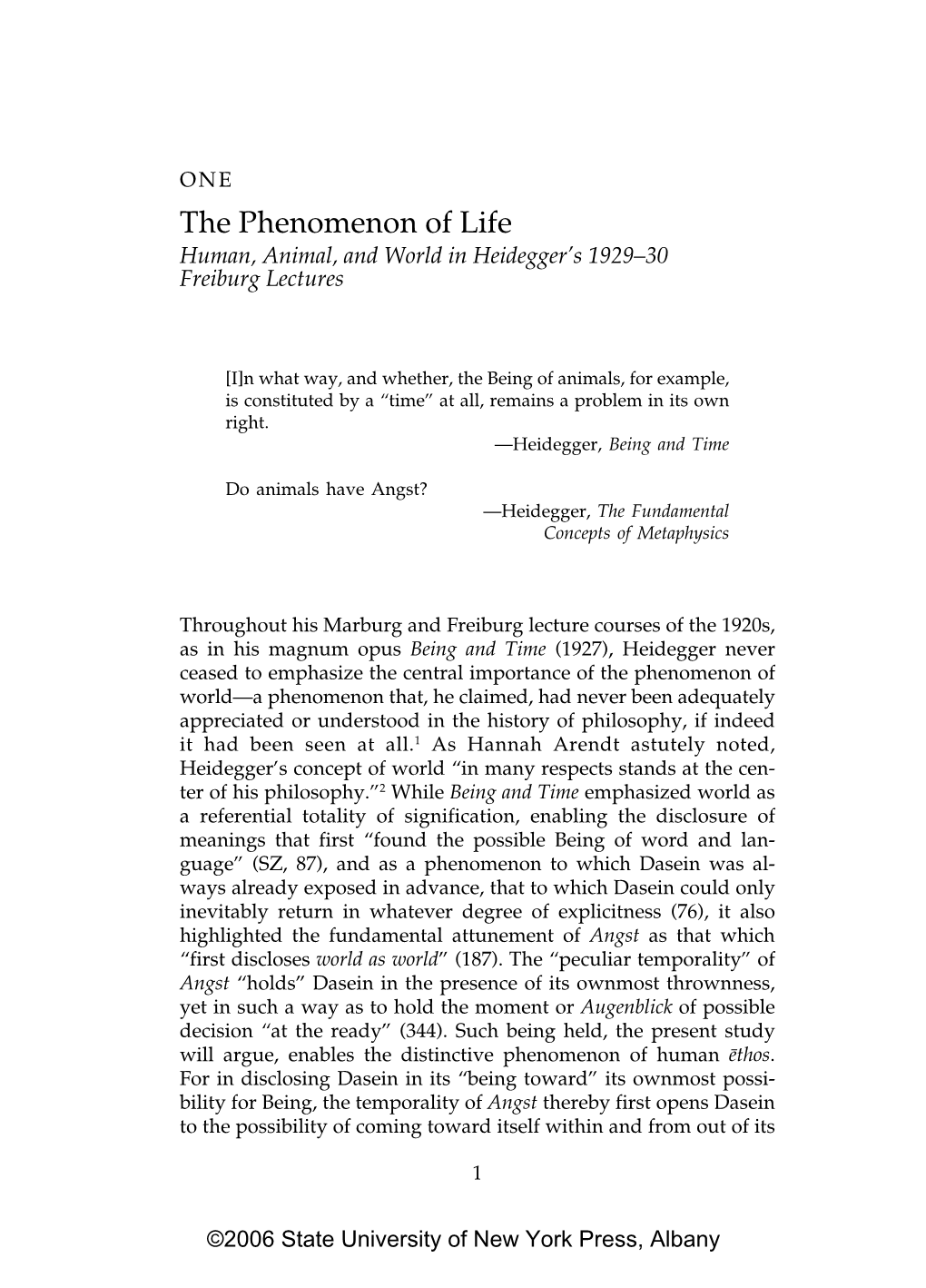 The Phenomenon of Life Human, Animal, and World in Heidegger’S 1929–30 Freiburg Lectures