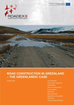 Road Construction in Greenland – the Greenlandic Case