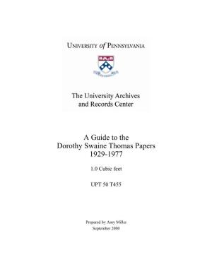 Guide, Dorothy Swaine Thomas Papers (UPT 50 T455)
