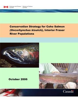 Conservation Strategy for Coho Salmon (Oncorhynchus Kisutch), Interior Fraser River Populations