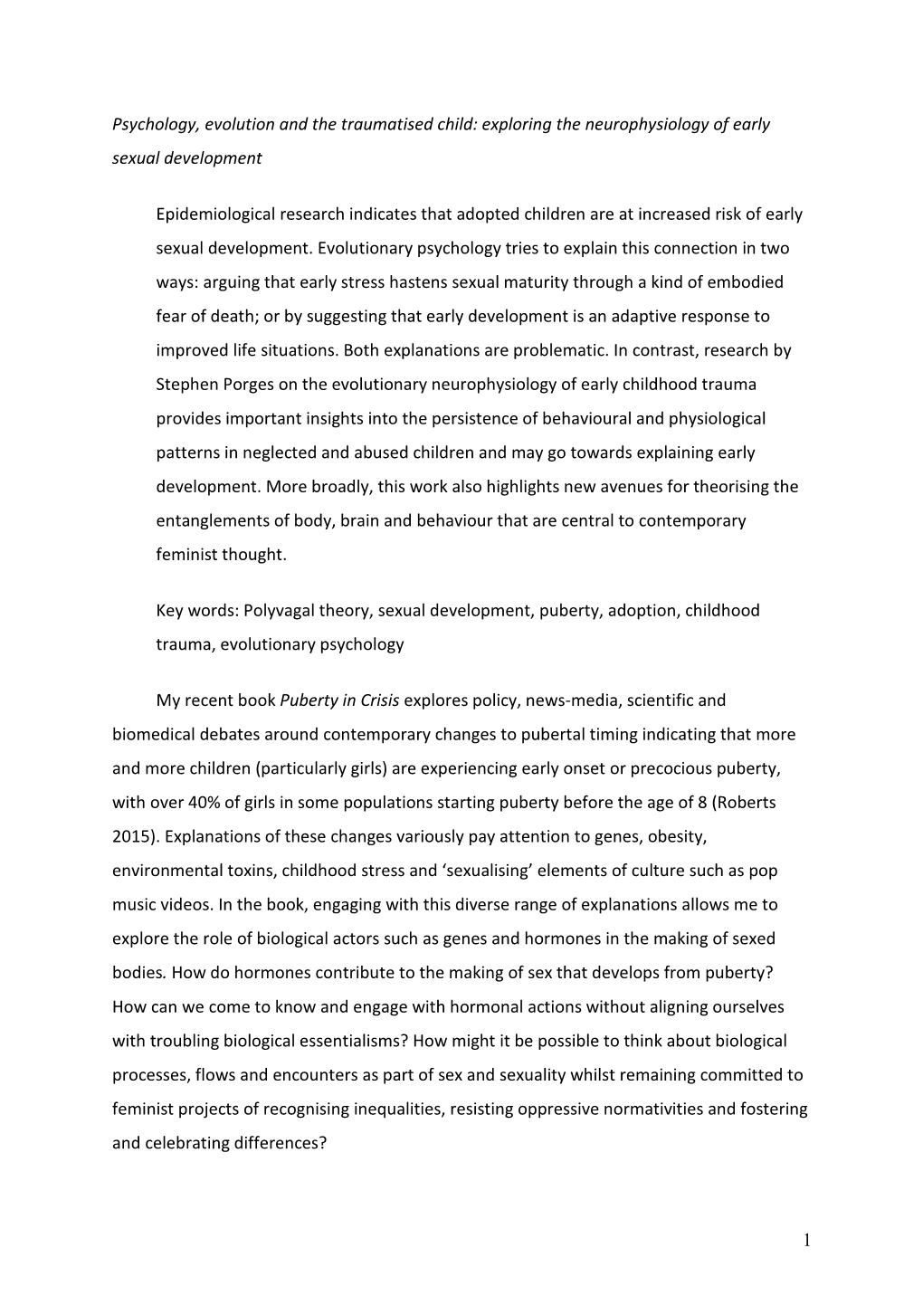 1 Psychology, Evolution and the Traumatised Child: Exploring the Neurophysiology of Early Sexual Development Epidemiological