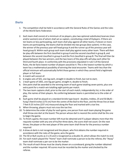 1. the Competition Shall Be Held in Accordance with the General Rules of the Games and the Rules of the World Darts Federation