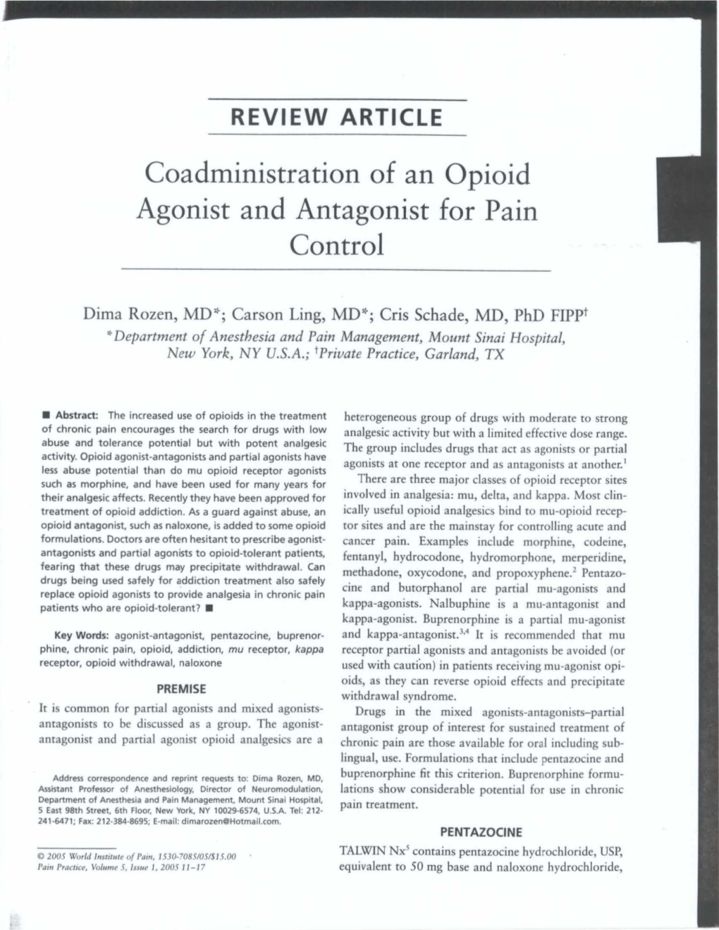 Coadministration of an Opioid Agonist and Antagonist for Pain Control