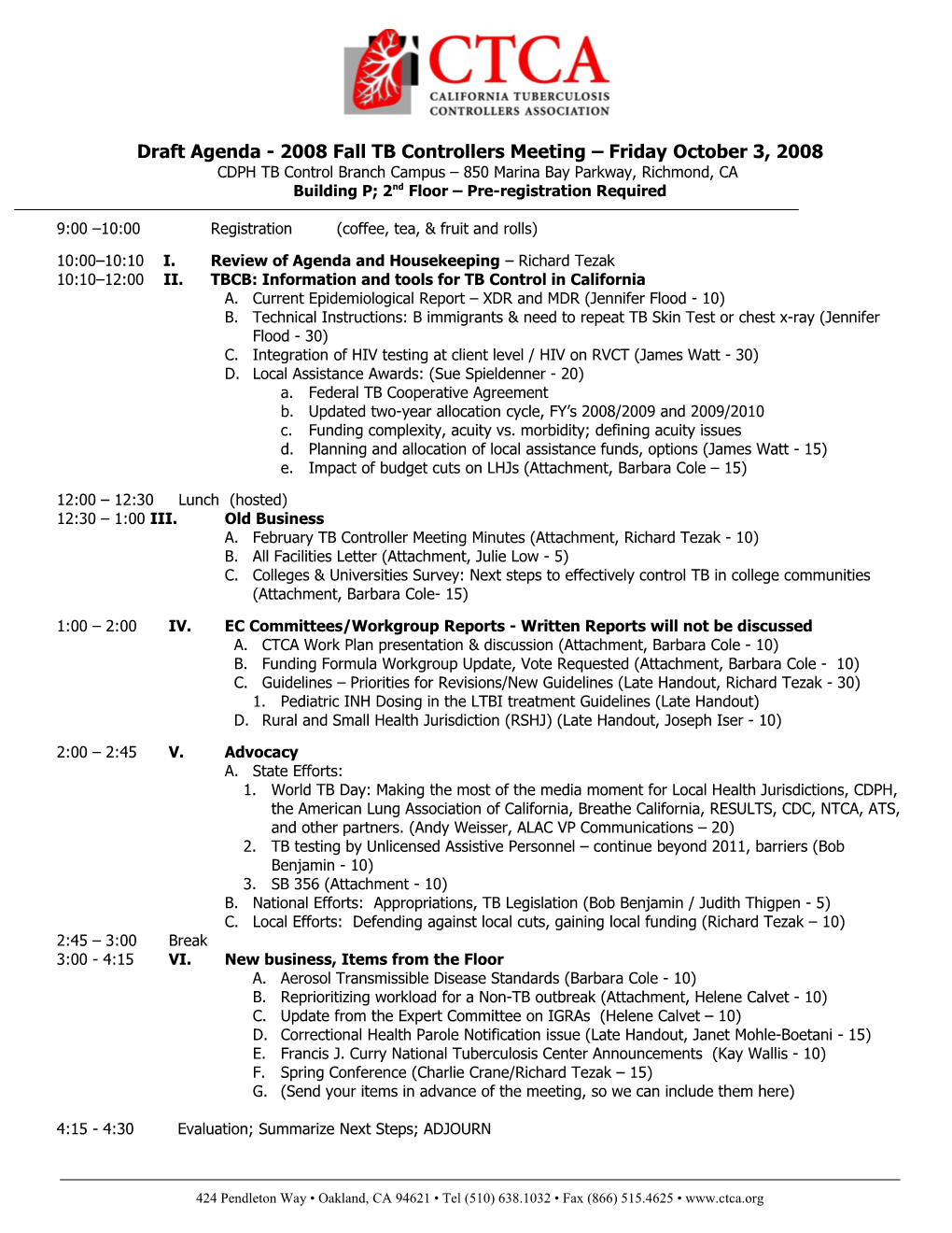 Draft Agenda - 2008 Fall TB Controllers Meeting Friday October 3, 2008