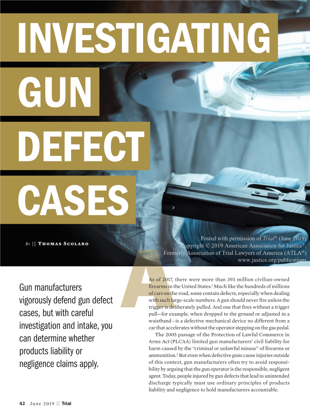 Investigating Gun Defect Cases