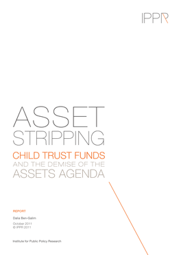 Asset Stripping Child Trust Funds and the Demise of the Assets Agenda