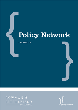 Policy Network CATALOGUE AIMING HIGH Introduction Progressive Politics in a High-Opportunity, Progressive Politics Finds Itself in an Incredibly Testing Era