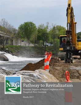 Pathway to Revitalization Economic Impacts of Phased Completion of the Naugatuck River Greenway
