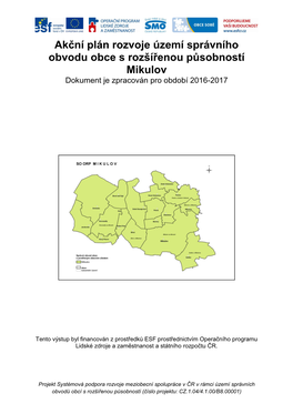 Akční Plán Rozvoje Území Správního Obvodu Obce S Rozšířenou Působností Mikulov Dokument Je Zpracován Pro Období 2016-2017