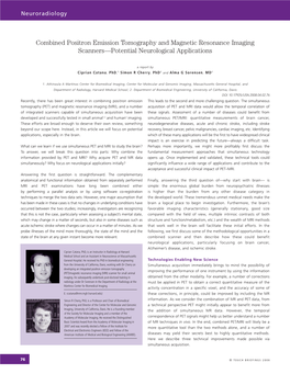 Combined Positron Emission Tomography and Magnetic Resonance Imaging Scanners—Potential Neurological Applications