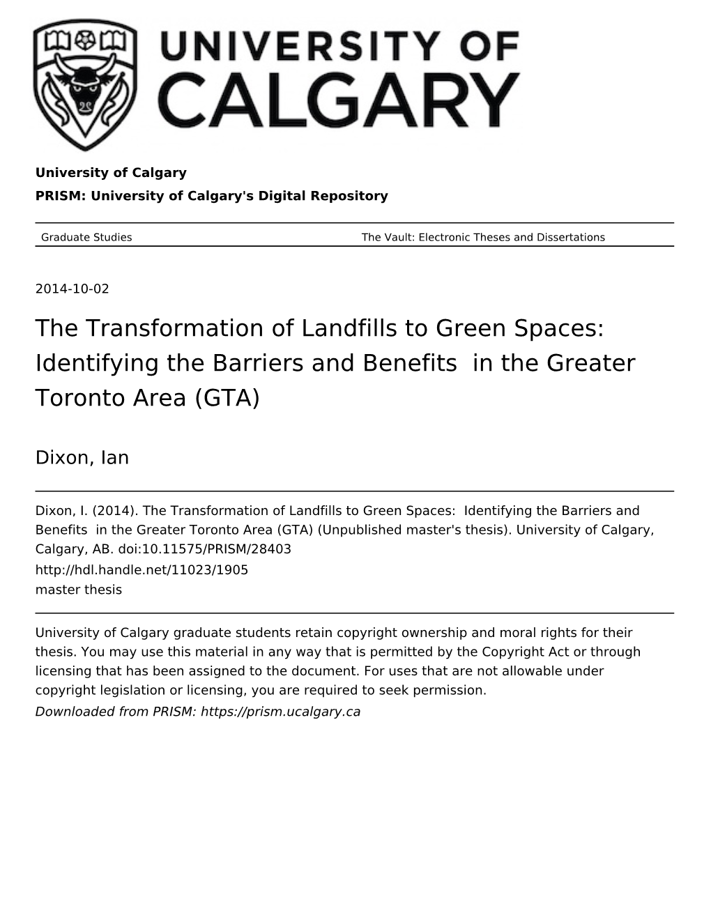 The Transformation of Landfills to Green Spaces: Identifying the Barriers and Benefits in the Greater Toronto Area (GTA)