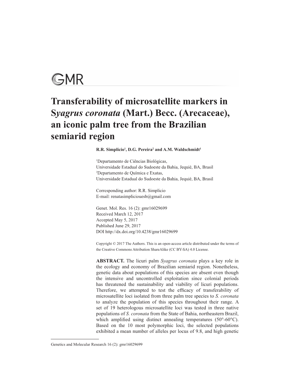 Transferability of Microsatellite Markers in Syagrus Coronata (Mart.) Becc