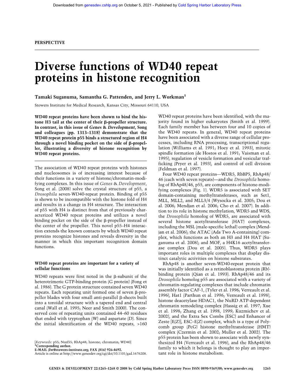 Diverse Functions of WD40 Repeat Proteins in Histone Recognition