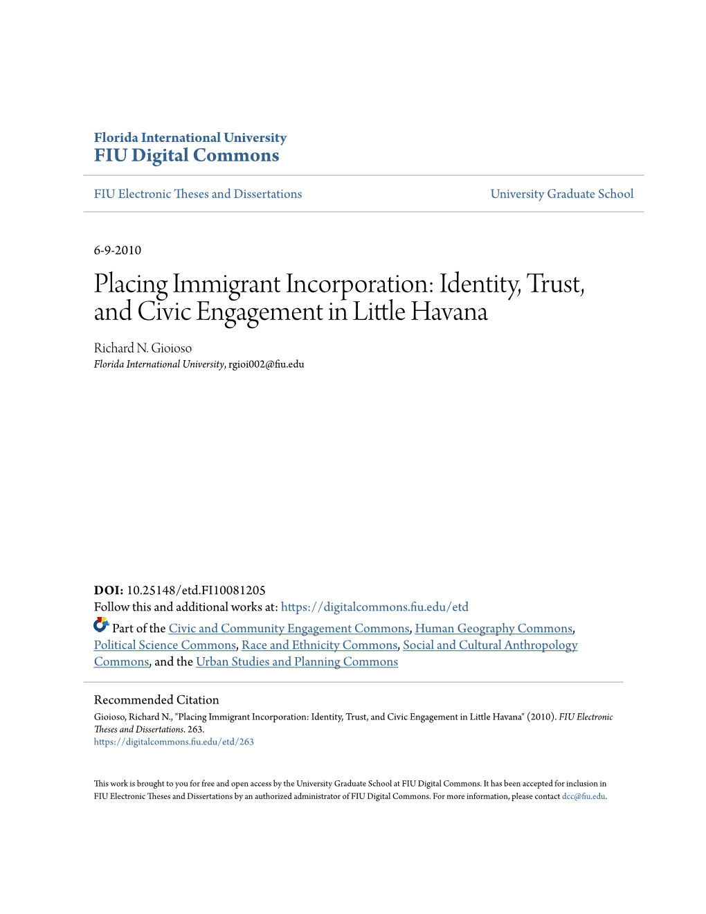 Identity, Trust, and Civic Engagement in Little Havana, Having Been Approved in Respect to Style and Intellectual Content, Is Referred to You for Judgment