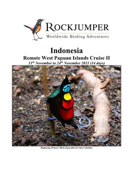 Indonesia Remote West Papuan Islands Cruise II 11Th November to 24Th November 2021 (14 Days)
