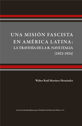 Una Misión Fascista En América Latina: La Travesía De La R