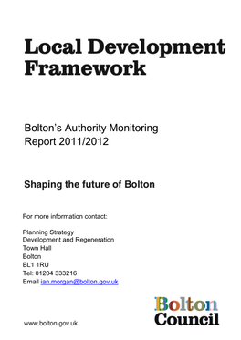Authority Monitoring Report 2012 Local Development Framework – Shaping the Future of Bolton