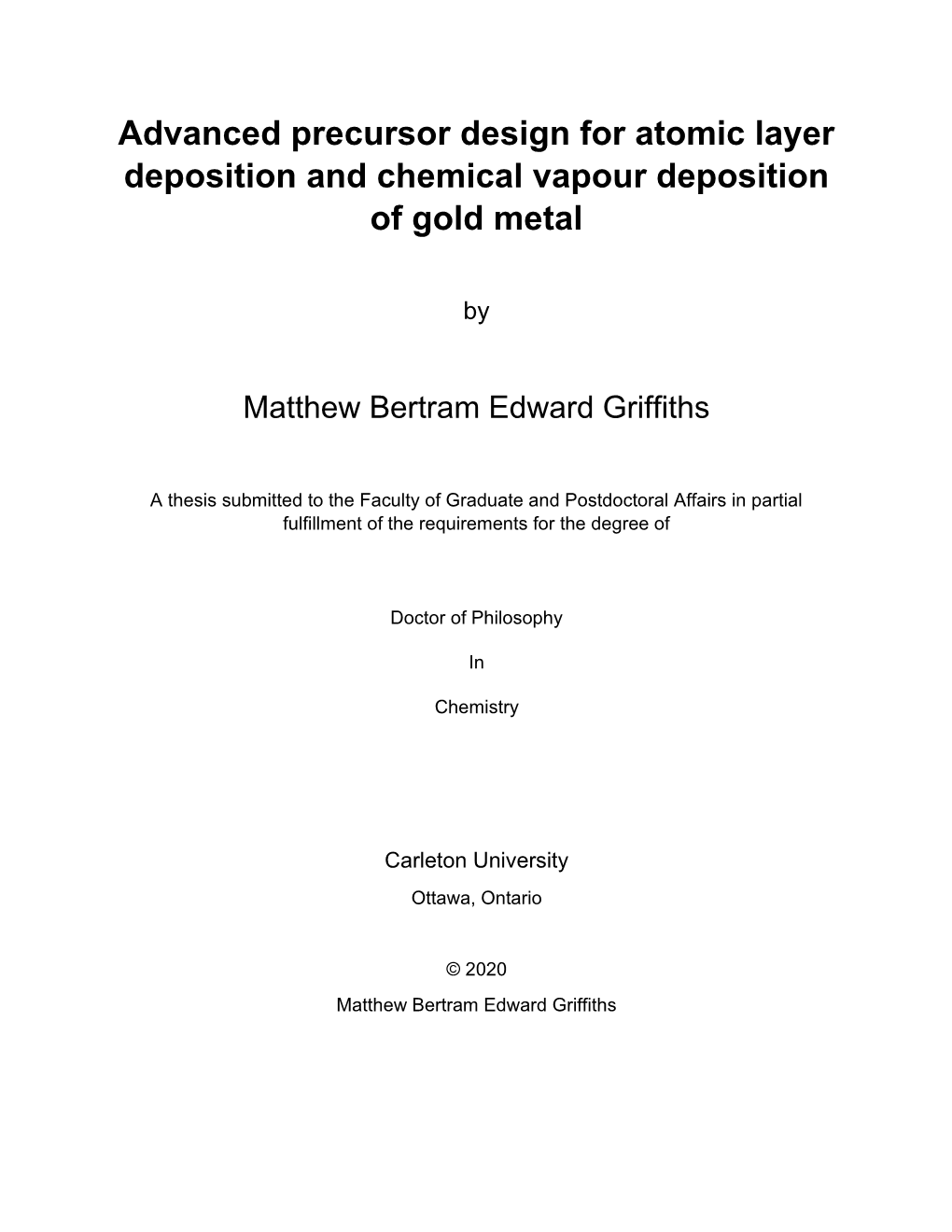 Advanced Precursor Design for Atomic Layer Deposition and Chemical Vapour Deposition of Gold Metal