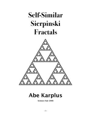 Self-Similar Sierpinski Fractals