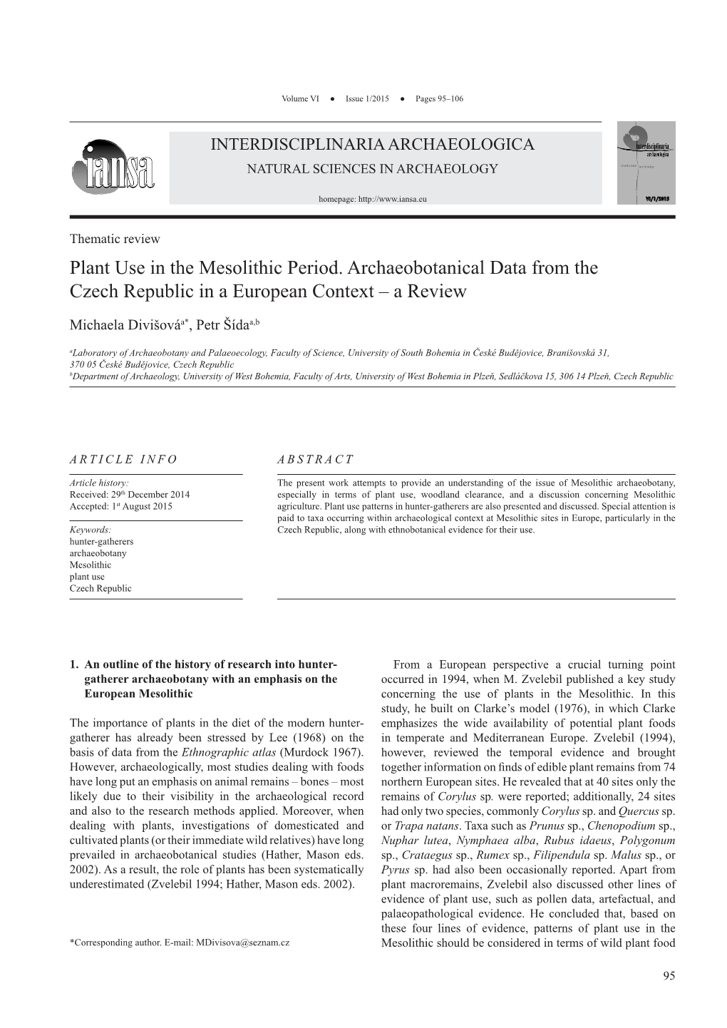 Plant Use in the Mesolithic Period. Archaeobotanical Data from the Czech Republic in a European Context – a Review