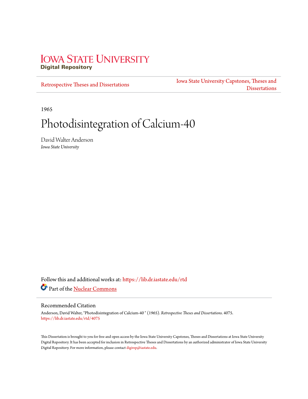 Photodisintegration of Calcium-40 David Walter Anderson Iowa State University