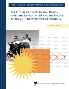 The Future of the Kurdistan Region After the Defeat of ISIS and the Failure of the 2017 Independence Referendum
