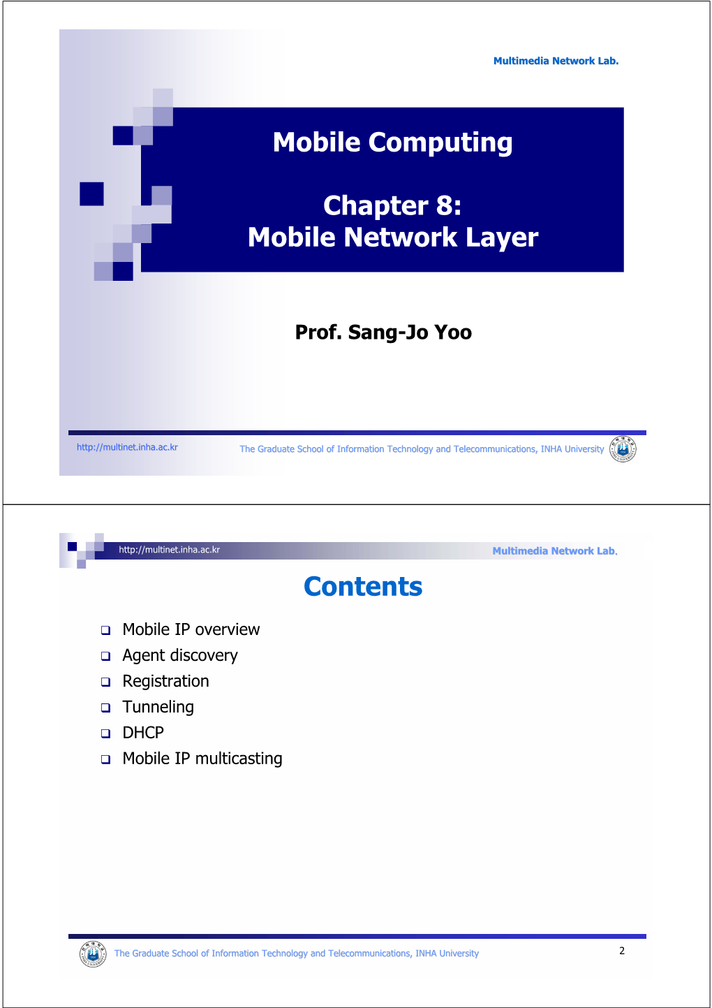 Mobile Computing Chapter 8: Mobile Network Layer Contents