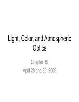 Light Color and Atmospheric Light, Color, and Atmospheric Optics