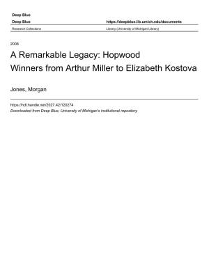 A Remarkable Legacy: Hopwood Winners from Arthur Miller to Elizabeth Kostova