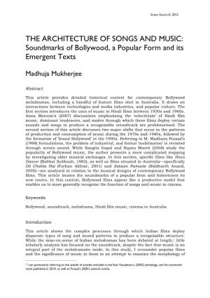 THE ARCHITECTURE of SONGS and MUSIC: Soundmarks of Bollywood, a Popular Form and Its Emergent Texts
