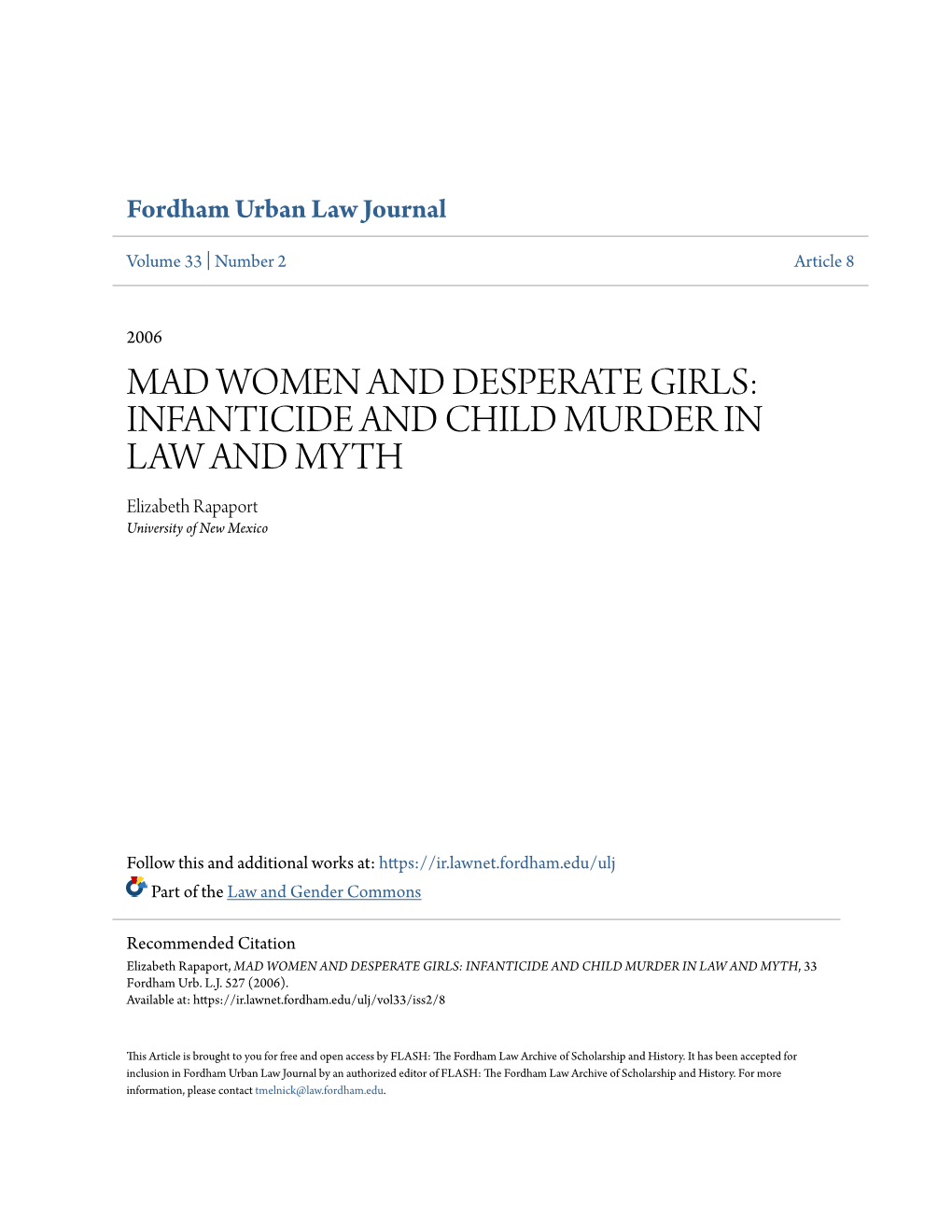 INFANTICIDE and CHILD MURDER in LAW and MYTH Elizabeth Rapaport University of New Mexico