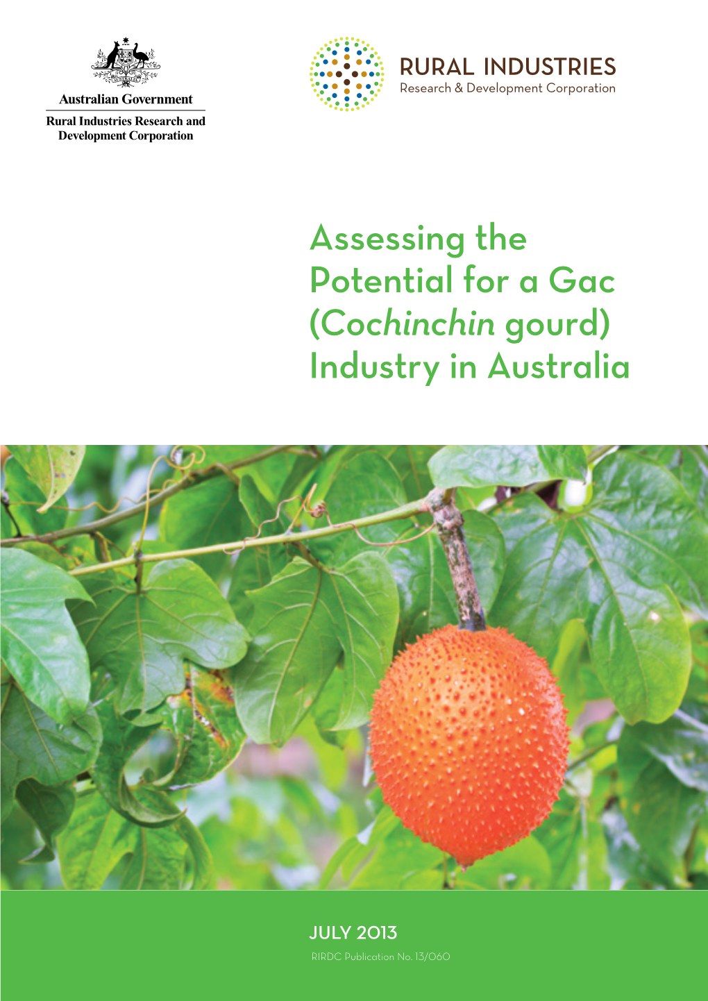 Assessing the Potential for a Gac (Cochinchin Gourd) Industry in Australia